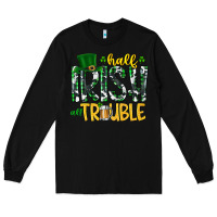 Black Half Irish All Trouble Long Sleeve Tee - CowhideDigitalArt
