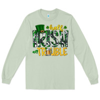 Matcha Half Irish All Trouble Long Sleeve Tee - CowhideDigitalArt