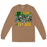 Toasted Coconut Half Irish All Trouble Long Sleeve Tee - CowhideDigitalArt