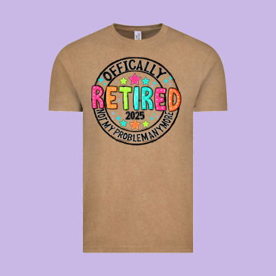 Officially Retired 2025 Not My Problem Anymore Vintage Tee Designed By Cowhidedigitalart