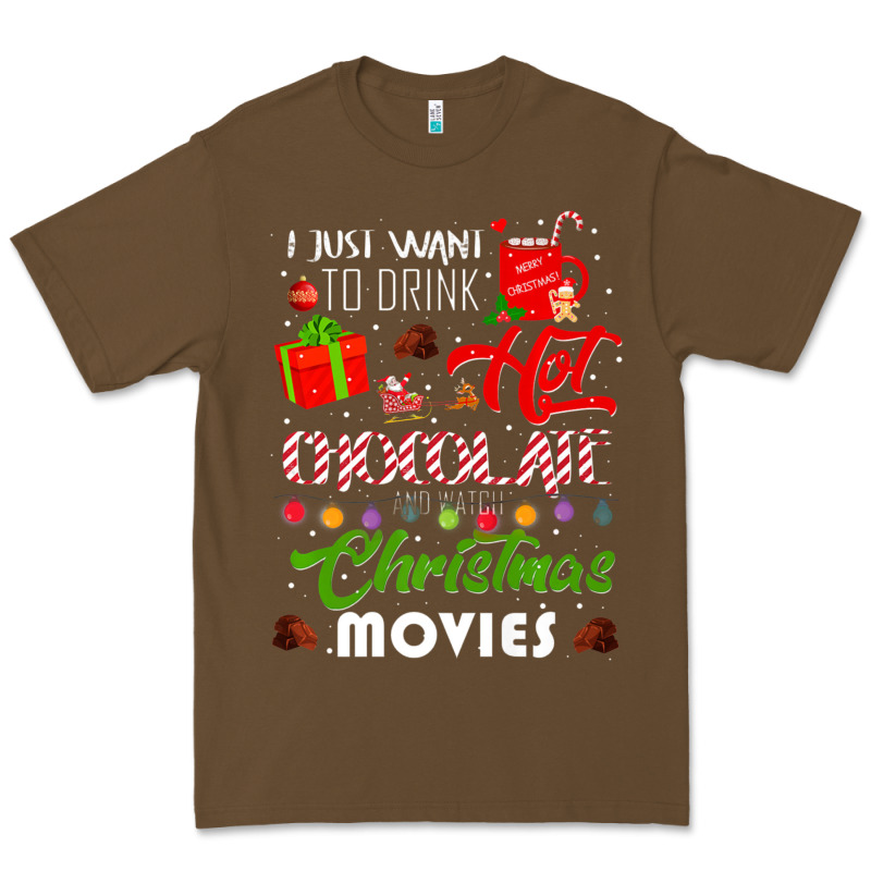 I Just Want To Drink Hot Chocolate Watch Christmas Movies Premium Premium Tee by baoMotion | Teevron