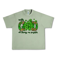Oil Green With god all things are possible St. Patrick's Day Urban Heavy Tee - LillyAllenDesigns