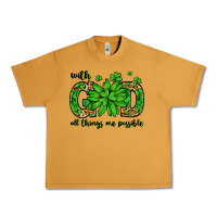 Peanut Butter With god all things are possible St. Patrick's Day Urban Heavy Tee - LillyAllenDesigns