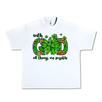White With god all things are possible St. Patrick's Day Urban Heavy Tee - LillyAllenDesigns