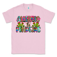 Bubblegum Pink Allergic to pendejas mexico Classic Tee - FaDigitalArtStudio