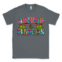 Charcoal Heather Allergic to pendejas mexico Classic Tee - FaDigitalArtStudio
