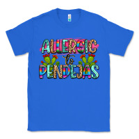 True Royal Allergic to pendejas mexico Classic Tee - FaDigitalArtStudio