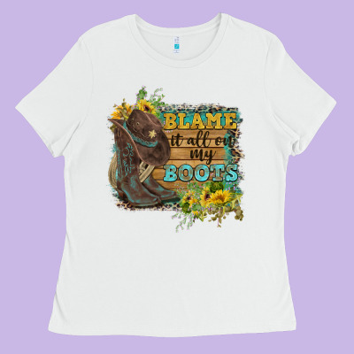 Blame It All On My Boots Ladies Tee Designed By Fadigitalartstudio