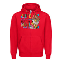 Red Life isn't perfect but your nails can be Zipper Hoodie - RanaPortraitStore