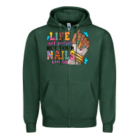 Sports Green Life isn't perfect but your nails can be Zipper Hoodie - RanaPortraitStore