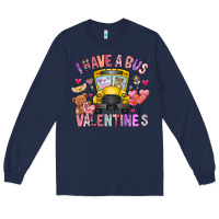 Navy i have a bus full of valentines Long Sleeve Tee - CowhideDigitalArt