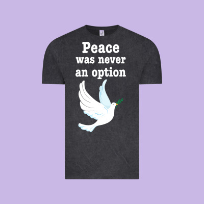 Peace Was Never An Option Vintage Tee Designed By Bettercallsaul