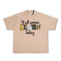 Burro Y'all Gonna Learn Today Urban Heavy Tee - LillyAllenDesigns