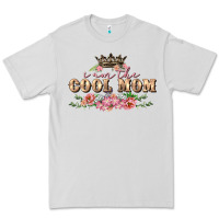 I Am The Cool Mom Premium Tee | Teevron