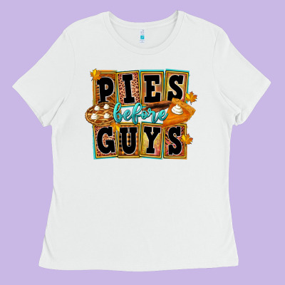 Pies Before Guys Ladies Tee Designed By Fadigitalartstudio