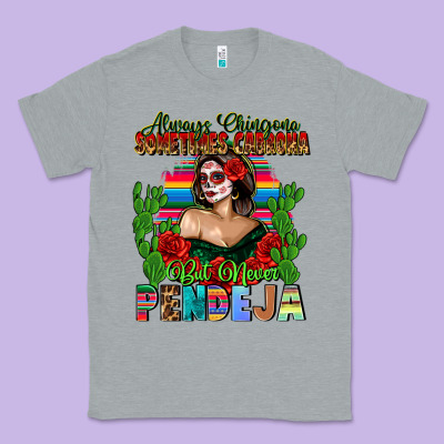 Mexican Chingona Classic Tee Designed By Fadigitalartstudio