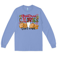 Colony Blue christmas calories dont count Long Sleeve Tee - CowhideDigitalArt