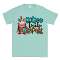 Seafoam coffee teach repeat Classic Tee - OliviaCreatesArt