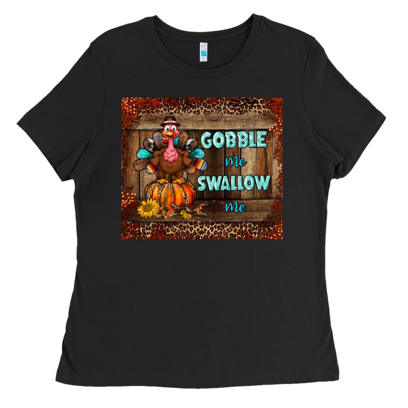 Gobble Me Swallow Me Tumbler Ladies Tee by BundleAndBundleShop | Teevron