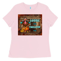 Bubblegum Pink gobble me swallow me tumbler Ladies Tee - BundleAndBundleShop