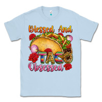 Dusty Blue Blessed and taco obsessed Mexico Classic Tee - FaDigitalArtStudio