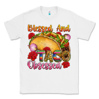 White Blessed and taco obsessed Mexico Classic Tee - FaDigitalArtStudio