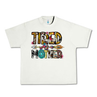 Pistachio Tired As a Mother Urban Heavy Tee - CowhideDigitalArt