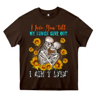 Chocolate Brown i love you till my lungs give out Heavy Core Tee - OliviaCreatesArt