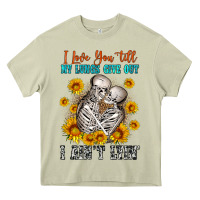 Mossy i love you till my lungs give out Heavy Core Tee - OliviaCreatesArt