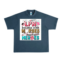 Midnight Navy LPN because nurses need heroes Urban Heavy Tee - LillyAllenDesigns