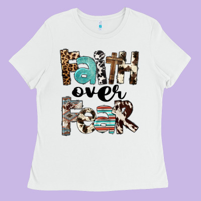 Faith Over Fear Ladies Tee Designed By Fadigitalartstudio