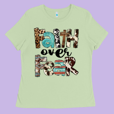 Faith Over Fear Ladies Tee Designed By Fadigitalartstudio