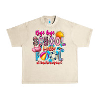Sandshell Bye Bye School Hello Pool Teacher  Squad Urban Heavy Tee - CowhideDigitalArt