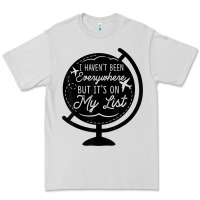 Dove Grey i haven't been everywhere but it's on my list travel t shirt Premium Tee - baoMotion