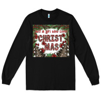 Black just a girl who loves christmas Long Sleeve Tee - CowhideDigitalArt