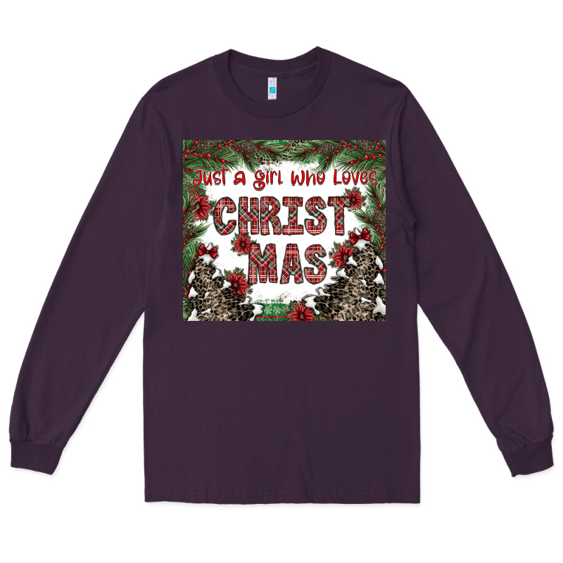 Just A Girl Who Loves Christmas Long Sleeve Tee by CowhideDigitalArt | Teevron
