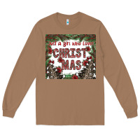 Toasted Coconut just a girl who loves christmas Long Sleeve Tee - CowhideDigitalArt