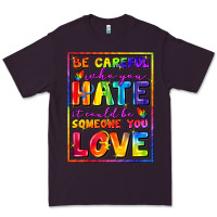 Plum Be careful who you hate it could be someone you Premium Tee - FaDigitalArtStudio