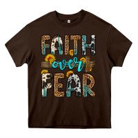 Chocolate Brown faith over fear Heavy Core Tee - OliviaCreatesArt