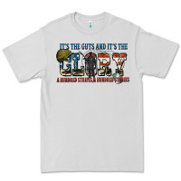 It's The Guts And It's The Glory A Hundred Stripes Premium Tee | Teevron