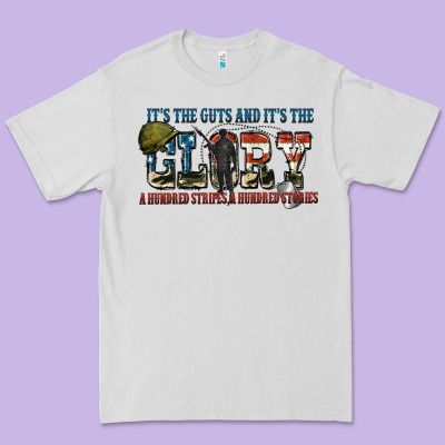 It's The Guts And It's The Glory A Hundred Stripes Premium Tee Designed By Fadigitalartstudio
