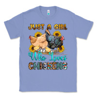 Colony Blue just a girl who loves chickens Classic Tee - OliviaCreatesArt
