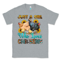 Heather Grey just a girl who loves chickens Classic Tee - OliviaCreatesArt