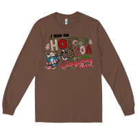 Chestnut I Run Hot Cocoa And Christmas Cheer Long Sleeve Tee - CowhideDigitalArt