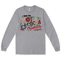 Heather Grey I Run Hot Cocoa And Christmas Cheer Long Sleeve Tee - CowhideDigitalArt