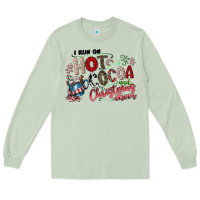 Matcha I Run Hot Cocoa And Christmas Cheer Long Sleeve Tee - CowhideDigitalArt
