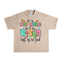 French Oak easter he is not here for he has risen just as he Urban Heavy Tee - LillyAllenDesigns