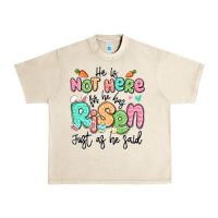 Sandshell easter he is not here for he has risen just as he Urban Heavy Tee - LillyAllenDesigns