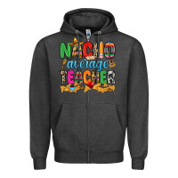 Charcoal Heather Nacho average Teacher Zipper Hoodie - RanaPortraitStore