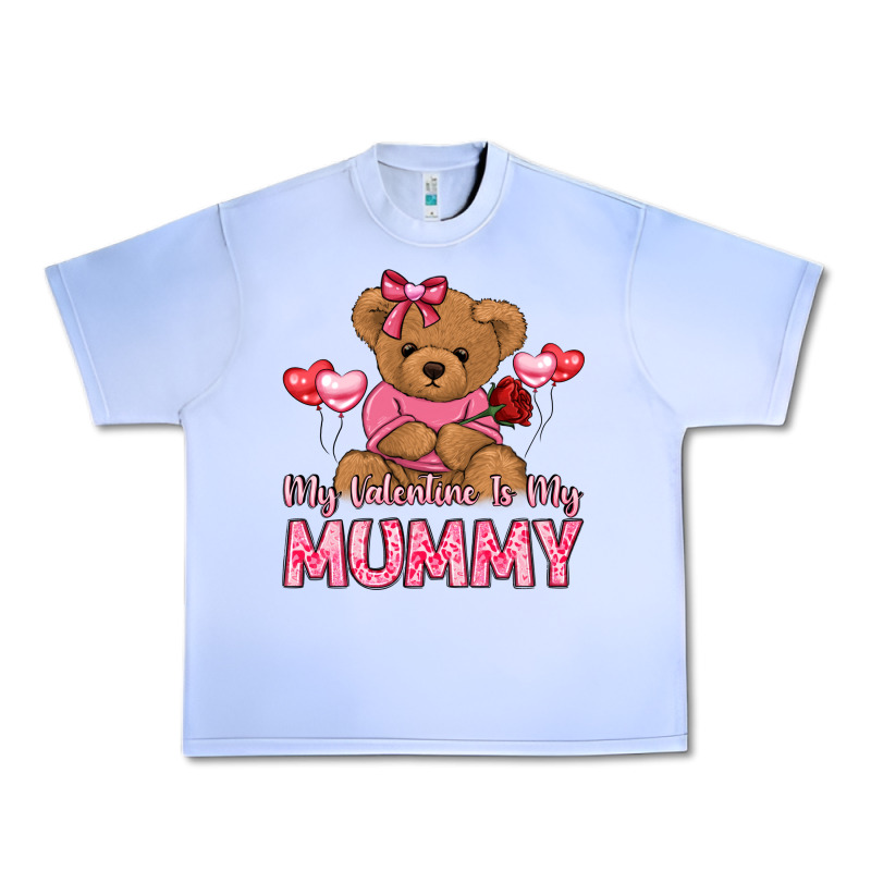 My Valentine Is My Mummy Urban Heavy Tee by LillyAllenDesigns | Teevron